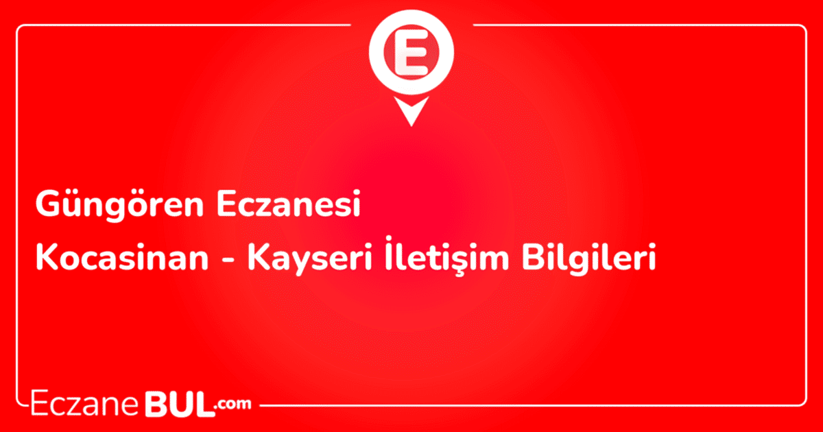 GÜNGÖREN ECZANESİ